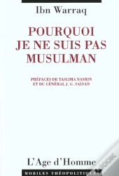 Pourquoi Je Ne Suis Pas Musulman