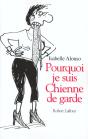 Pourquoi Je Suis Une Chienne De Garde - Preview