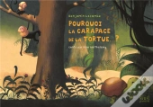 Pourquoi La Carapace De La Tortue...?