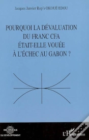 Capa do artigo Pourquoi La Dévaluation Du Franc Cfa Était-Elle Vouée À L