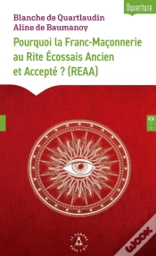 Capa do artigo Pourquoi La Franc-Maçonnerie Au Rite Écossais Ancien Et Accepté ? (Reaa)