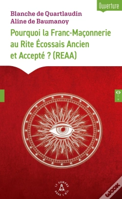 Capa do artigo Pourquoi La Franc-Maçonnerie Au Rite Écossais Ancien Et Accepté ? (Reaa)