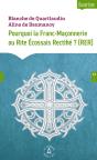 Pourquoi La Franc-Maçonnerie Au Rite Écossais Rectifié ? (Rer) - Preview