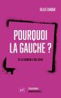 Pourquoi La Gauche ? De La Commune À Nos Jours - Preview