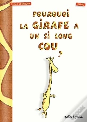 Capa do artigo Pourquoi La Girafe A-T-Elle Un Si Long Cou ?