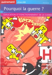 Capa do artigo Pourquoi La Guerre ? Explication Et Fonctionnement De La Guerre