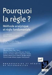 Pourquoi La Règle ? Méthode Analytique Et Règle Fondamentale