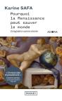 Pourquoi La Renaissance Peut Sauver Le Monde : L'Imagination Comme Chemin - Preview