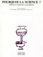 Pourquoi La Science ? Impact Et Limites De La Recherche Scientifique - Preview