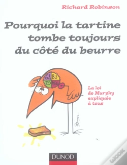 Capa do artigo Pourquoi La Tartine Tombe Toujours Du Côté Du Beurre ; La Science De La Loi De Murphy