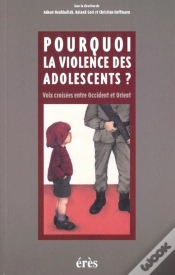 Capa do artigo Pourquoi La Violence Des Adolescents