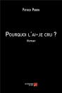 Pourquoi L'Ai-Je Cru ? - Preview