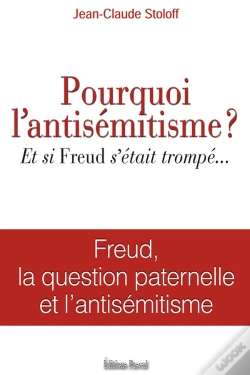 Capa do artigo Pourquoi L'Antisémitisme ? Et Si Freud S'Était Trompé...