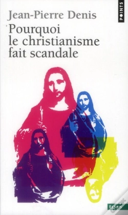 Capa do artigo Pourquoi Le Christianisme Fait Scandale