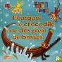 Pourquoi Le Crocodile A Des Bosses Sur Le Dos - Preview