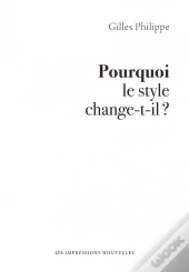 Pourquoi Le Style Change-T-Il ?