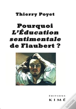 Capa do artigo Pourquoi "L'Éducation Sentimentale" De Gustave Flaubert ?