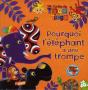Pourquoi L'Éléphant A Une Trompe - Preview