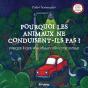 Pourquoi les animaux ne conduisent-ils pas? - Preview
