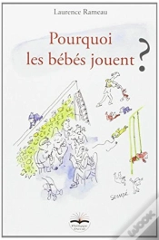 Capa do artigo Pourquoi Les Bébés Jouent ?