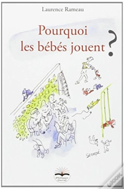 Capa do artigo Pourquoi Les Bébés Jouent ?