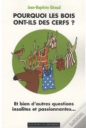 Capa do artigo Pourquoi Les Bois Ont-Ils Des Cerfs ?
