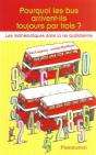 Pourquoi Les Bus Viennent-Ils Par Trois - Preview