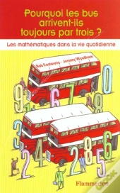 Pourquoi Les Bus Viennent-Ils Par Trois