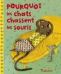 Pourquoi Les Chats Chassent Les Souris - Preview