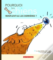 Pourquoi Les Chiens Reniflent-Ils Les Derrières ?