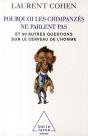 Pourquoi Les Chimpanzés Ne Parlent Pas ; Et 30 Autres Questions Sur Le Cerveau De L'Homme - Preview