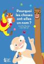 Pourquoi Les Choses Ont-Elles Un Nom ? - Preview