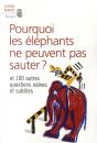 Pourquoi Les Elephants Ne Savent Pas Sau - Preview