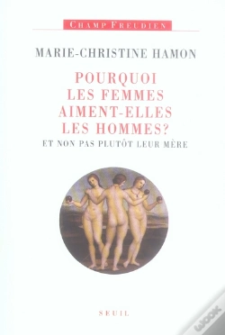 Capa do artigo Pourquoi Les Femmes Aiment-Elles Les Hommes ?