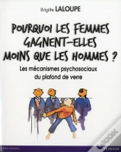 Pourquoi Les Femmes Gagnent-Elles Moins Que Les Hommes