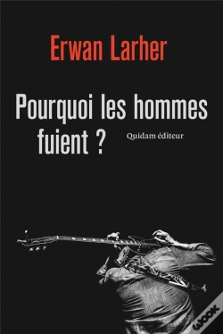 Capa do artigo Pourquoi Les Hommes Fuient ?