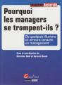 Pourquoi Les Managers Se Trompent-Ils ? - Preview