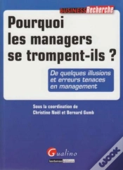 Capa do artigo Pourquoi Les Managers Se Trompent-Ils ?