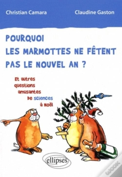 Capa do artigo Pourquoi Les Marmottes Ne Fêtent Pas Le Nouvel An ? Et Autres Questions Amusantes De Sciences À Noël