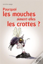 Capa do artigo Pourquoi Les Mouches Aiment-Elles Les Crottes ?