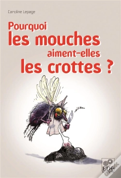 Capa do artigo Pourquoi Les Mouches Aiment-Elles Les Crottes ?