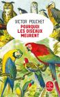 Pourquoi Les Oiseaux Meurent - Preview