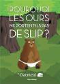 Pourquoi Les Ours Ne Portent-Ils Pas De Slips ? - Preview