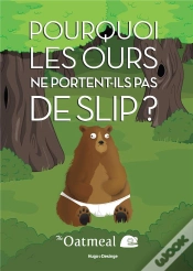 Capa do artigo Pourquoi Les Ours Ne Portent-Ils Pas De Slips ?