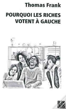 Capa do artigo Pourquoi Les Riches Votent À Gauche
