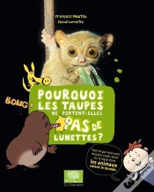 Capa do artigo Pourquoi Les Taupes Ne Portent-Elles Pas De Lunettes?