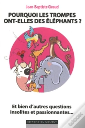 Capa do artigo Pourquoi Les Trompes Ont-Elles Des Elephants