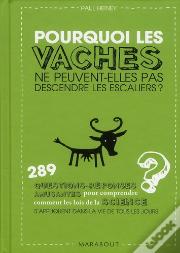 Pourquoi Les Vaches Ne Peuvent-Elles Pas Descendre Les Escaliers ?