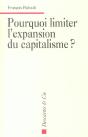 Pourquoi Limiter L'Expansion Du Capitalisme ? - Preview