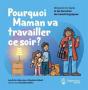 Pourquoi Maman Va Travailler Ce Soir ? - Preview